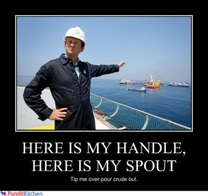 129200917990027250 Origin unknown- retrieved from http://punditkitchen.com/2010/06/09/political-pictures-bp-tony-hayward-handle-spout/